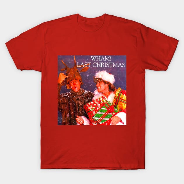 LAST CHRISTMAS T-Shirt by Pop Fan Shop